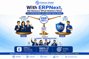 ERPNext Implementation by Exacuer Global Services helping businesses balance high expectations, cost-effective ERP solutions, cloud ERP, manufacturing ERP, business automation, inventory management, CRM and accounting.